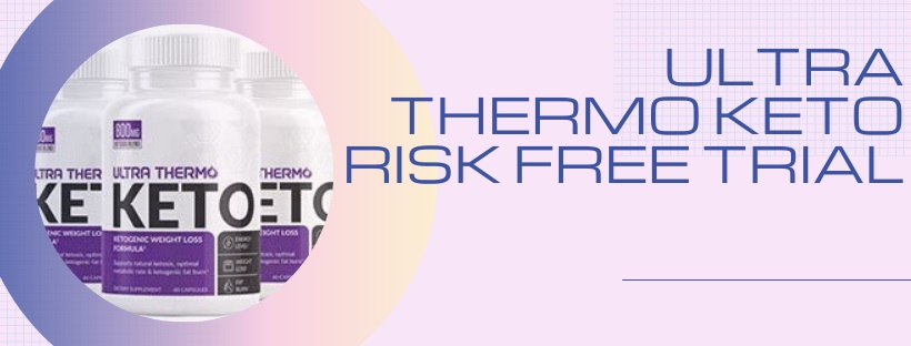 Combien coûte Ultra Thermo Keto? Comment commander sur le site du Fabricant? 